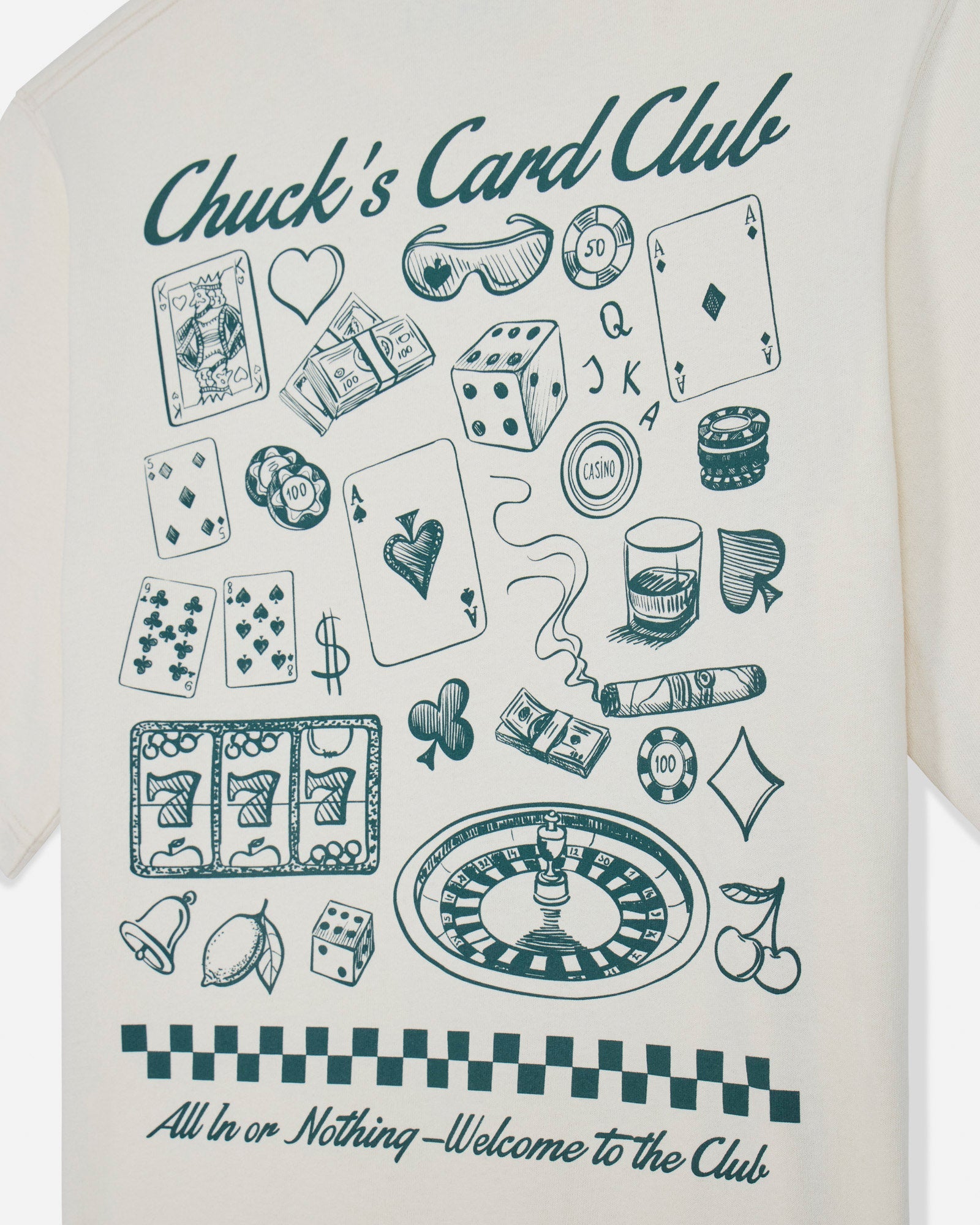 Close-up of bone t-shirt with casino games design and text that reads "Chuck's Card Club All In or Nothing - Welcome to the Club"
